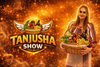 TanjushaShow